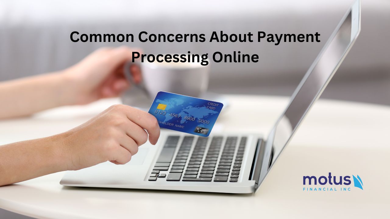 addressing-common-concerns-about-payment-processing-online