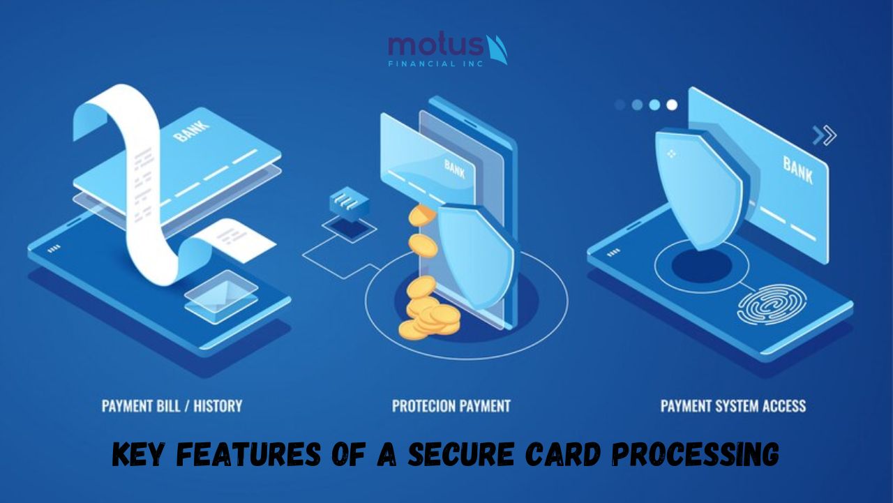 key-features-of-a-secure-card-processing