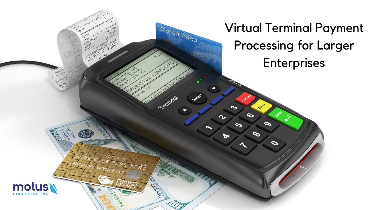 virtual-terminal-payment-processing-for-larger-enterprises