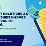 payment-solutions-as-your-business-moves-from-local-to-national