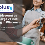 Cash Discount vs Surcharge vs Dual Pricing in Wisconsin: The No Fluff Guide to Lowering Processing Costs