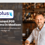 Restaurant POS Systems in Madison: TouchBistro vs Lavu vs ShopKeep and How to Pick the Right Fit